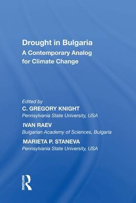 Download Drought in Bulgaria: A Contemporary Analog for Climate Change - Ivan Raev | ePub