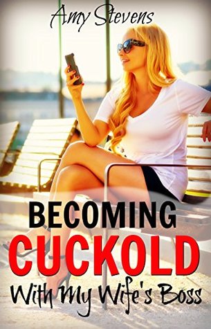 Download BECOMING CUCKOLD WITH MY WIFE'S BOSS: Sharing Michelle For The First Time - Amy Stevens | PDF