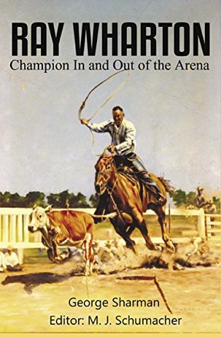 Download Ray Wharton: Champion In and Out of the Arena - George Sharman file in PDF