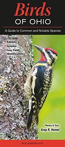 Download Birds of Ohio: A Guide to Common and Notable Species - Greg R. Homel file in ePub
