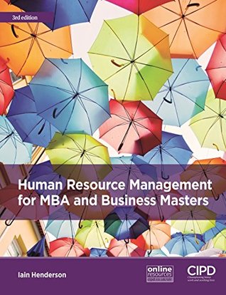 Read online Human Resource Management for MBA and Business Masters - Iain Henderson | PDF