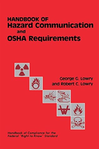 Download Handbook of Hazard Communication and OSHA Requirements - George G Lowry | ePub
