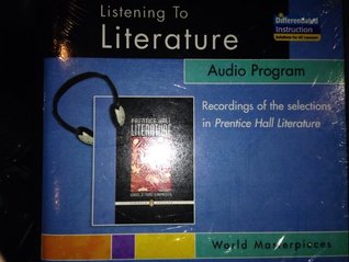 Read online Prentice Hall Literature Penguin Edition Listening to Literature Audio CD World Masterpieces - Prentice Hall | PDF