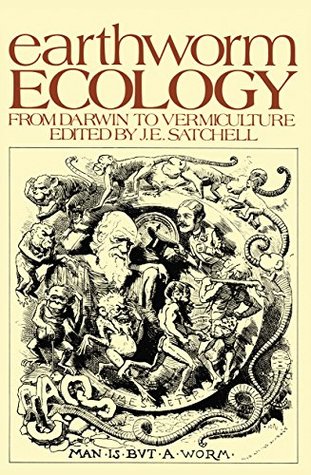 Read Earthworm Ecology: From Darwin to Vermiculture - J Satchell | ePub