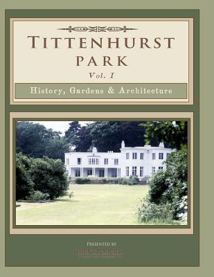 Download Tittenhurst Park: History, Gardens, & Architecture - Scott Cardinal file in PDF