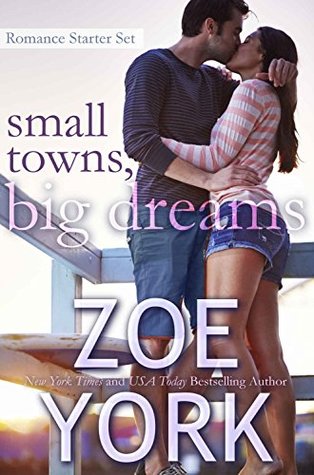 Read online Small Towns Big Dreams: What Once was Perfect / Love in a Small Town - Zoe York file in ePub