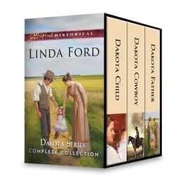 Read Dakota Series Complete Collection: Dakota Child/ Dakota Cowboy/ Dakota Father - Linda Ford file in ePub