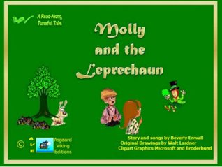 Read online MOLLY AND THE LEPRECHAUN (Andy's TunefulTales) - Beverly Enwall | PDF