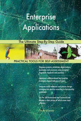 Read online Enterprise Applications The Ultimate Step-By-Step Guide - Gerardus Blokdyk file in ePub