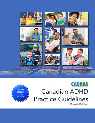 Download Canadian ADHD Practice Guidelines 4th edition, 2018 - CADDRA file in PDF