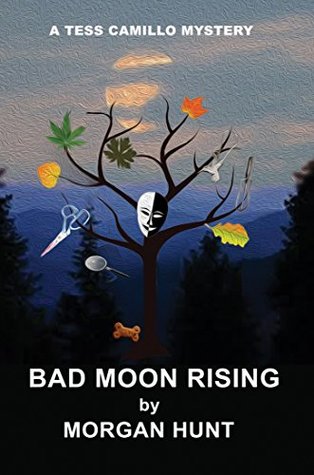 Download Bad Moon Rising (Tess Camillo Mystery Series) - Morgan Hunt | ePub