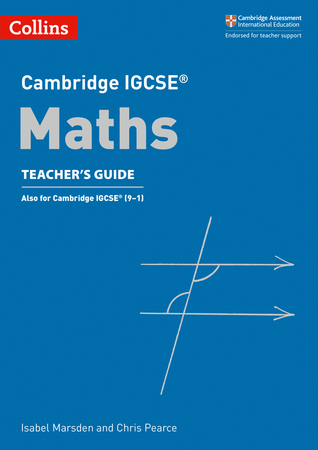 Read online Cambridge IGCSE™ Maths Teacher’s Guide (Collins Cambridge IGCSE™) - Collins UK file in PDF