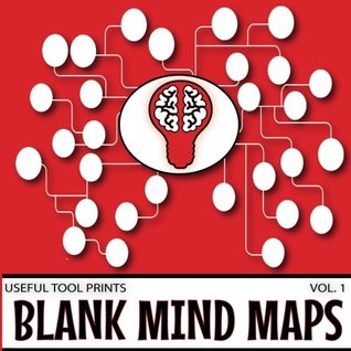 Read online Useful Tool Prints Blank Mind Maps: Mind Map Book 50 Pages 8.5x8.5 Glossy Cover: Volume 1 - Useful Tool Prints | ePub