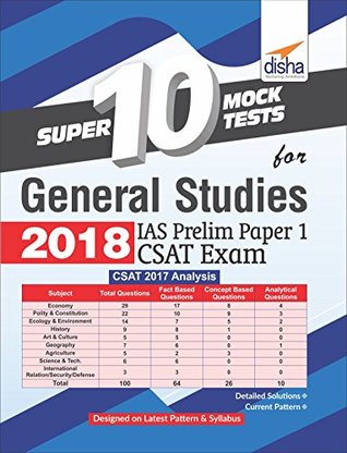 Read online Super 10 Mock Tests for General Studies 2018 - IAS Prelim Paper 1 CSAT Exam - Disha Experts file in PDF