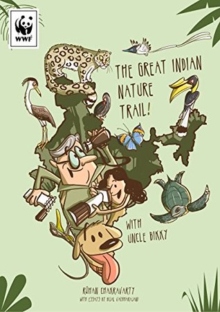 Read The Great Indian Nature Trail with Uncle Bikky - Rohan Chakravarty file in PDF