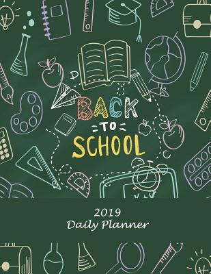 Read online Back to School: 2019 Daily Planner: Green Color, Daily Calendar Book 2019, Weekly/Monthly/Yearly Calendar Journal, Large 8.5 X 11 365 Daily Journal Planner, 12 Months Calendar, Schedule Planner, Agenda Planner, Calendar Schedule Organizer - NOT A BOOK | PDF