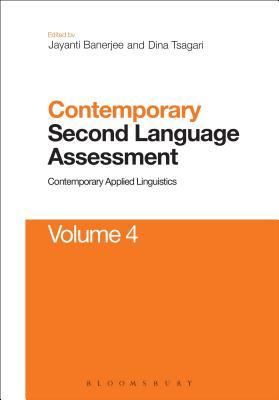 Read Contemporary Second Language Assessment: Contemporary Applied Linguistics Volume 4 - Jayanti Veronique Banerjee | ePub