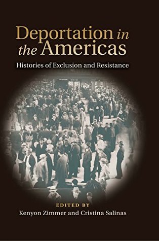 Read online Deportation in the Americas: Histories of Exclusion and Resistance - Kenyon Zimmer file in PDF