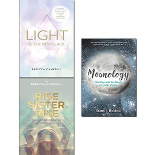Download Light is the new black, rise sister rise and moonology 3 books collection set - Rebecca Campbell | PDF