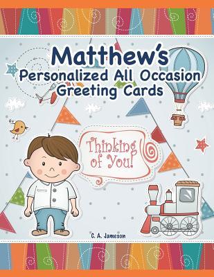 Download Matthew's Personalized All Occasion Greeting Cards - C a Jameson file in ePub