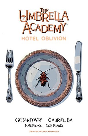 Download The Umbrella Academy: Hotel Oblivion Ashcan (Convention Exclusive) - Gerard Way | PDF