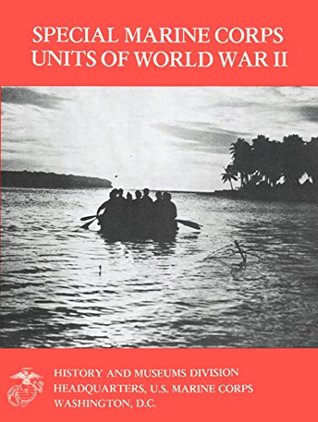Download Special Marine Corps Units Of World War II [Illustrated Edition] - Charles L. Updegraph Jr. file in ePub