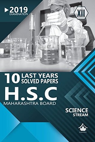 Read online 10 Last Years Solved Papers (HSC) - Science: Maharashtra Board Class 12 for 2019 Examination - Oswal Publishers | PDF