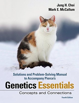 Read Student Solutions Manual for Genetic Essentials - Benjamin Pierce | PDF