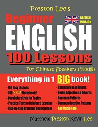 Download Preston Lee's Beginner English 100 Lessons for Chinese Speakers (British) - Kevin Lee file in ePub