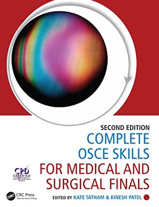Read Complete OSCE Skills for Medical and Surgical Finals - Kate Tatham | PDF