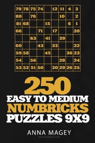 Read 250 Easy to Medium Numbricks puzzles 9x9 (Volume 6) - Anna Magey | ePub