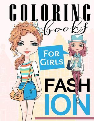 Read online Fashion Coloring Books for Girls: Gorgeous Fashion Style & Other Cute Designs: Fun Color It Beauty Colouring Books for Me, Kids 8-12, Teens, Women, Adults Relaxation and Girls of All Ages (Fashion Coloring Books for Girls Book #3) - Jenner Coloring file in PDF