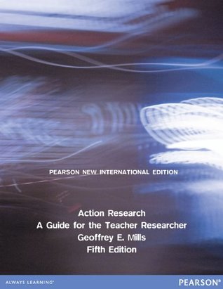 Read Action Research: A Guide for the Teacher Researcher - Geoffrey E. Mills file in ePub
