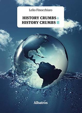 Read Extracts From: History Crumbs & History Crumbs II - Lelio Finocchiaro file in ePub