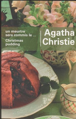 Download Un meurtre sera commis le / Christmas pudding - Agatha Christie | ePub