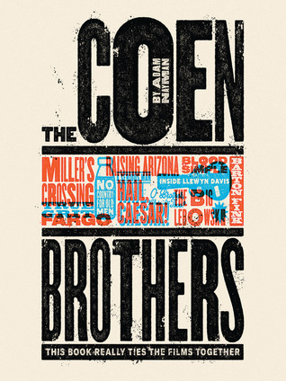 Read The Coen Brothers: This Book Really Ties the Films Together - Adam Nayman file in ePub