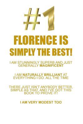 Download FLORENCE IS SIMPLY THE BEST AFFIRMATIONS WORKBOOK Positive Affirmations Workbook Includes: Mentoring Questions, Guidance, Supporting You - Affirmations World | PDF