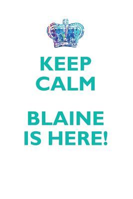 Read KEEP CALM, BLAINE IS HERE AFFIRMATIONS WORKBOOK Positive Affirmations Workbook Includes: Mentoring Questions, Guidance, Supporting You - Affirmations World file in PDF