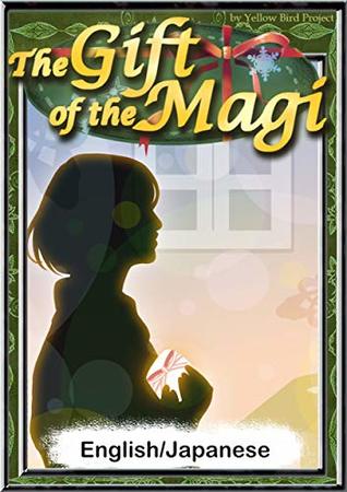Download The Gift of the Magi 【English/Japanese versions】 (KiiroitoriBooks Book 54) - O. Henry | ePub
