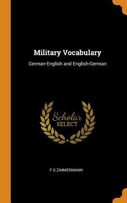 Read Military Vocabulary: German-English and English-German - F G Zimmermann file in PDF