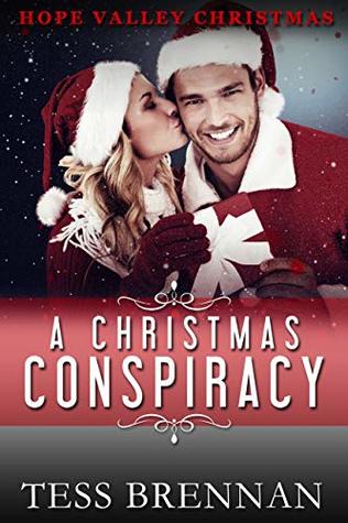 Download A Christmas Conspiracy (Hope Valley Christmas) - Tess Brennan | PDF