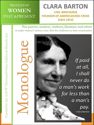Read Profiles of Women Past Present – Clara Barton (1821-1912) - AAUW Thousand Oaks, California Branch, Inc file in PDF