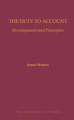 Download The Duty to Account: Development and Principles - J.A. Watson file in ePub