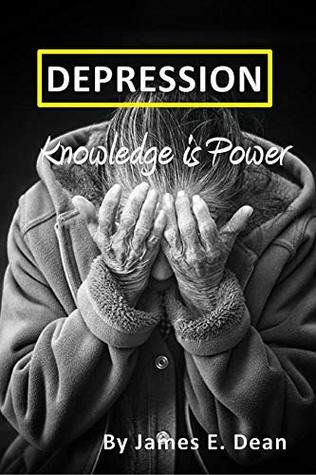 Download DEPRESSION: What you need to Know (Getting Help for your Disorder Book 1) - James E. Dean file in PDF
