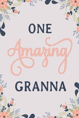 Download One Amazing Granna: Granna Notebook Granna Journal Granna Workbook Granna Memories Journal -  file in ePub