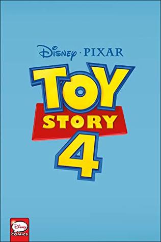 Read Disney·PIXAR Toy Story 4 (Graphic Novel) (Disney-Pixar Toy Story 4) - Disney·Pixar file in ePub