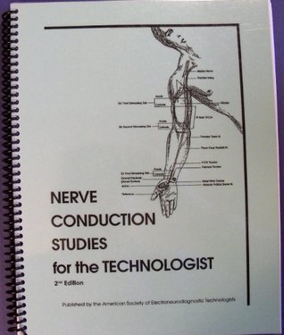 Read Nerve Conduction Studies for the Technologists - Veronica Drantz | PDF