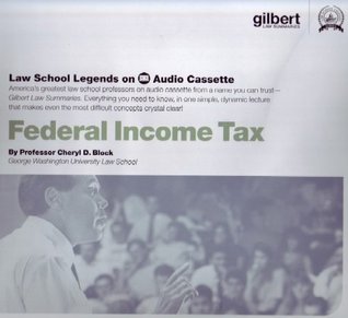 Read online Law School Legends Federal Income Tax (Audio Cassette) (Law School Legends Audio Series) - Cheryl D. Block file in ePub