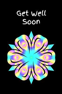 Read Get Well Soon Journal: Sky-Blue and Pink Pointed Blossom Mandala - Sara a Watts file in PDF