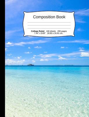 Read Beach Composition Notebook, College Ruled: Composition Notebook, Lined Student Writing Journal, Exercise Book, 200 Pages, 7.44 X 9.69 -  | ePub